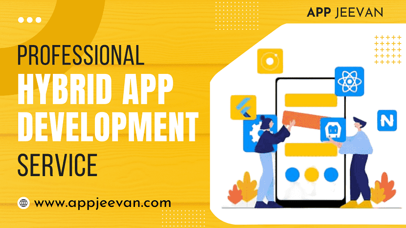 Professional Hybrid App Development Service