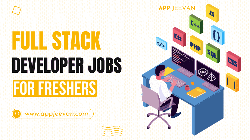 Full Stack Developer Jobs for Freshers