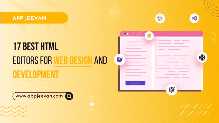 17 Best HTML Editors for Web Design and Development