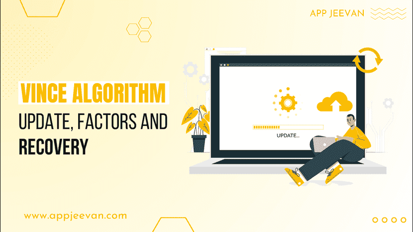 Vince Algorithm Update, Factors and Recovery
